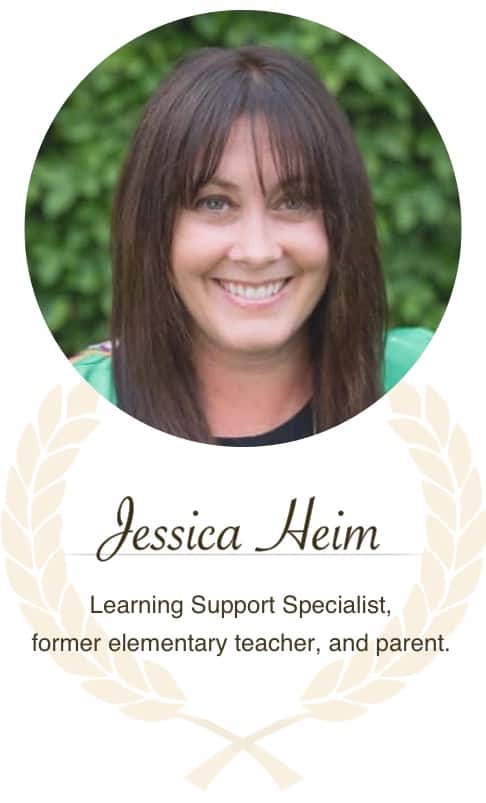 Jessica Heim | Learning Support Specialist, former elementary teacher, and parent.